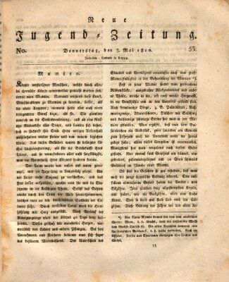 Neue Jugendzeitung (Bildungsblätter oder Zeitung für die Jugend) Donnerstag 3. Mai 1810