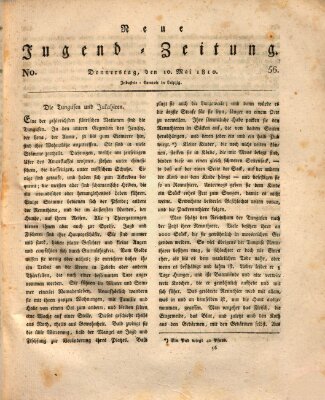 Neue Jugendzeitung (Bildungsblätter oder Zeitung für die Jugend) Donnerstag 10. Mai 1810