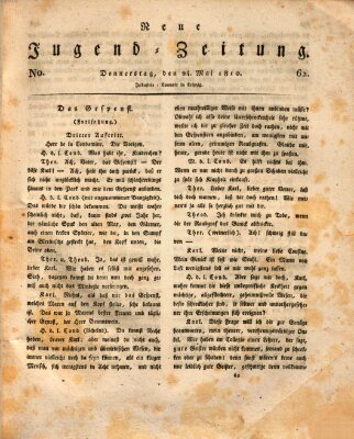 Neue Jugendzeitung (Bildungsblätter oder Zeitung für die Jugend) Donnerstag 24. Mai 1810