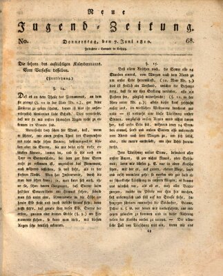 Neue Jugendzeitung (Bildungsblätter oder Zeitung für die Jugend) Donnerstag 7. Juni 1810