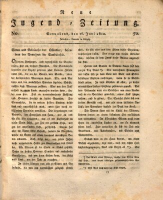 Neue Jugendzeitung (Bildungsblätter oder Zeitung für die Jugend) Samstag 16. Juni 1810