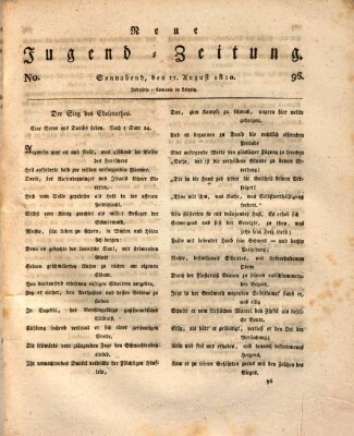 Neue Jugendzeitung (Bildungsblätter oder Zeitung für die Jugend) Samstag 11. August 1810