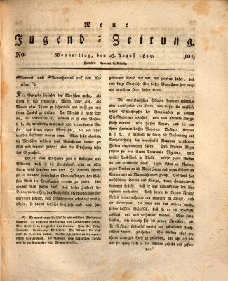 Neue Jugendzeitung (Bildungsblätter oder Zeitung für die Jugend) Donnerstag 23. August 1810