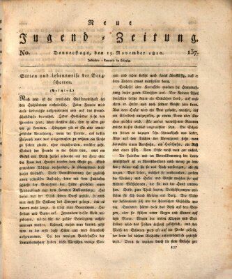 Neue Jugendzeitung (Bildungsblätter oder Zeitung für die Jugend) Donnerstag 15. November 1810