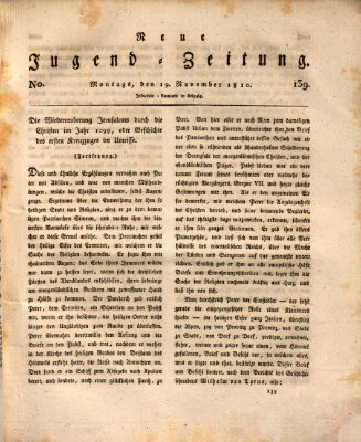 Neue Jugendzeitung (Bildungsblätter oder Zeitung für die Jugend) Montag 19. November 1810