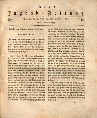 Neue Jugendzeitung (Bildungsblätter oder Zeitung für die Jugend) Donnerstag 22. November 1810