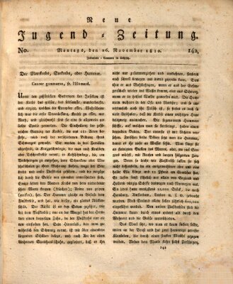 Neue Jugendzeitung (Bildungsblätter oder Zeitung für die Jugend) Montag 26. November 1810