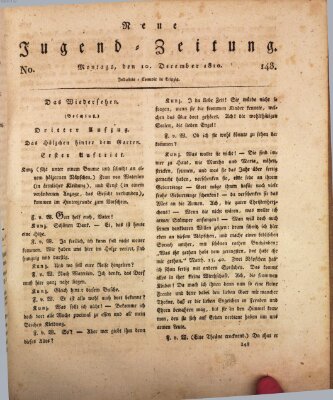 Neue Jugendzeitung (Bildungsblätter oder Zeitung für die Jugend) Montag 10. Dezember 1810