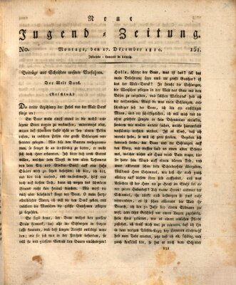 Neue Jugendzeitung (Bildungsblätter oder Zeitung für die Jugend) Montag 17. Dezember 1810