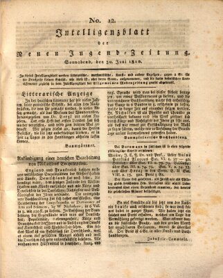 Neue Jugendzeitung (Bildungsblätter oder Zeitung für die Jugend) Samstag 30. Juni 1810