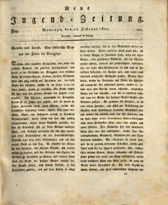 Neue Jugendzeitung (Bildungsblätter oder Zeitung für die Jugend) Montag 18. Februar 1811