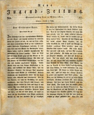 Neue Jugendzeitung (Bildungsblätter oder Zeitung für die Jugend) Samstag 2. März 1811