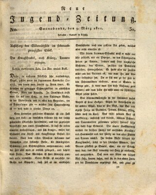 Neue Jugendzeitung (Bildungsblätter oder Zeitung für die Jugend) Samstag 9. März 1811