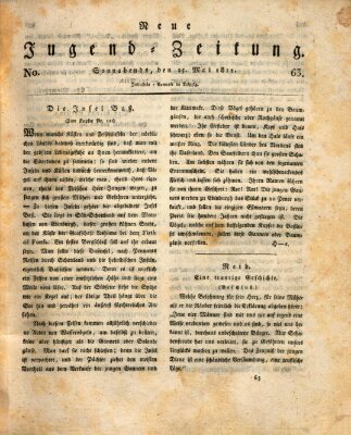 Neue Jugendzeitung (Bildungsblätter oder Zeitung für die Jugend) Samstag 25. Mai 1811