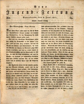 Neue Jugendzeitung (Bildungsblätter oder Zeitung für die Jugend) Samstag 8. Juni 1811