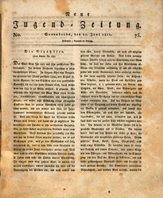 Neue Jugendzeitung (Bildungsblätter oder Zeitung für die Jugend) Samstag 22. Juni 1811