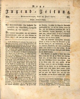 Neue Jugendzeitung (Bildungsblätter oder Zeitung für die Jugend) Donnerstag 18. Juli 1811