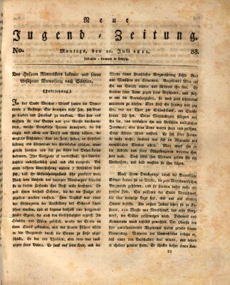 Neue Jugendzeitung (Bildungsblätter oder Zeitung für die Jugend) Montag 22. Juli 1811