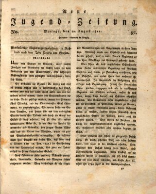 Neue Jugendzeitung (Bildungsblätter oder Zeitung für die Jugend) Montag 12. August 1811