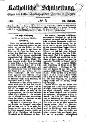 Katholische Schulzeitung (Bayerische Schulzeitung) Mittwoch 22. Januar 1868