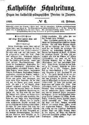 Katholische Schulzeitung (Bayerische Schulzeitung) Mittwoch 12. Februar 1868