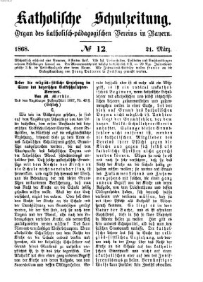 Katholische Schulzeitung (Bayerische Schulzeitung) Samstag 21. März 1868