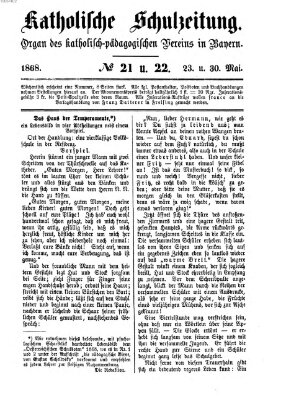 Katholische Schulzeitung (Bayerische Schulzeitung) Samstag 23. Mai 1868