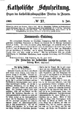 Katholische Schulzeitung (Bayerische Schulzeitung) Freitag 3. Juli 1868