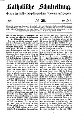 Katholische Schulzeitung (Bayerische Schulzeitung) Freitag 10. Juli 1868