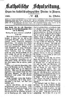 Katholische Schulzeitung (Bayerische Schulzeitung) Samstag 24. Oktober 1868