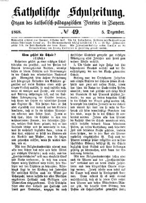 Katholische Schulzeitung (Bayerische Schulzeitung) Samstag 5. Dezember 1868