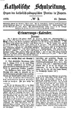 Katholische Schulzeitung (Bayerische Schulzeitung) Mittwoch 12. Januar 1870