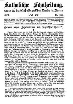 Katholische Schulzeitung (Bayerische Schulzeitung) Mittwoch 20. Juli 1870