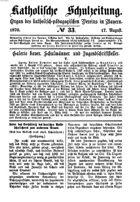 Katholische Schulzeitung (Bayerische Schulzeitung) Mittwoch 17. August 1870