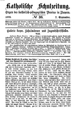 Katholische Schulzeitung (Bayerische Schulzeitung) Mittwoch 7. September 1870