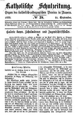 Katholische Schulzeitung (Bayerische Schulzeitung) Mittwoch 21. September 1870