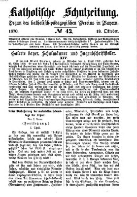 Katholische Schulzeitung (Bayerische Schulzeitung) Mittwoch 19. Oktober 1870