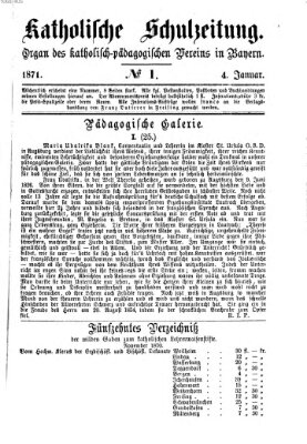 Katholische Schulzeitung (Bayerische Schulzeitung) Mittwoch 4. Januar 1871