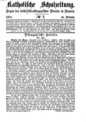 Katholische Schulzeitung (Bayerische Schulzeitung) Mittwoch 15. Februar 1871