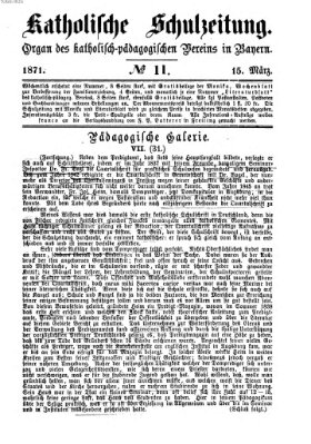 Katholische Schulzeitung (Bayerische Schulzeitung) Mittwoch 15. März 1871