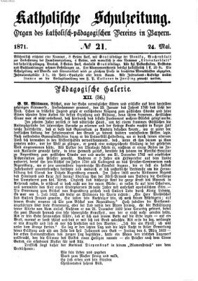 Katholische Schulzeitung (Bayerische Schulzeitung) Mittwoch 24. Mai 1871