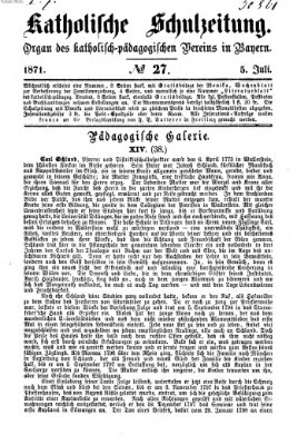 Katholische Schulzeitung (Bayerische Schulzeitung) Mittwoch 5. Juli 1871