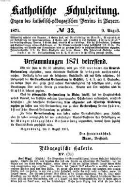 Katholische Schulzeitung (Bayerische Schulzeitung) Mittwoch 9. August 1871