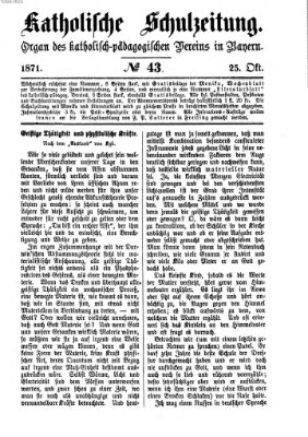 Katholische Schulzeitung (Bayerische Schulzeitung) Mittwoch 25. Oktober 1871