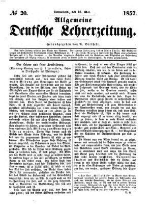 Allgemeine deutsche Lehrerzeitung Samstag 16. Mai 1857