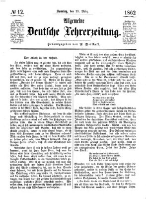 Allgemeine deutsche Lehrerzeitung Sonntag 23. März 1862