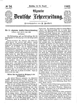 Allgemeine deutsche Lehrerzeitung Sonntag 24. August 1862