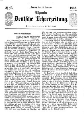 Allgemeine deutsche Lehrerzeitung Sonntag 16. November 1862