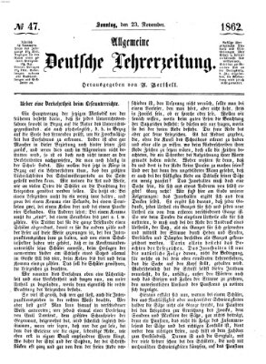 Allgemeine deutsche Lehrerzeitung Sonntag 23. November 1862