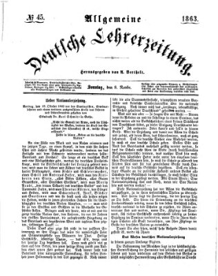 Allgemeine deutsche Lehrerzeitung Sonntag 8. November 1863